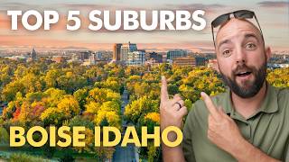 Top 5 Suburbs of Boise Idaho | Living in Idaho