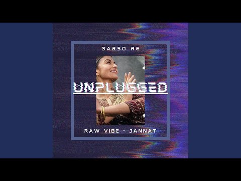 Barso Re - Unplugged