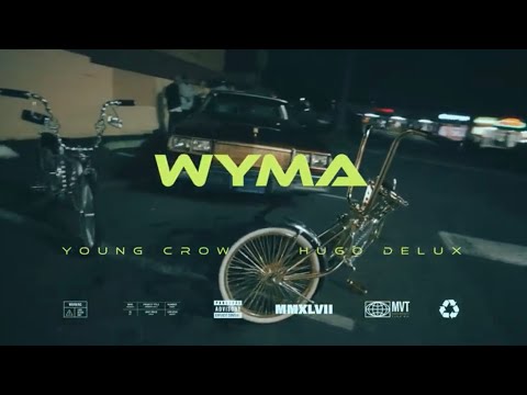 HUGO DELUX & YOUNG CROW - WYMA? (SHOT BY @SBFELIX760)