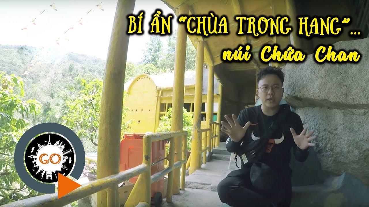Sự thật về "chùa trong Hang" ở núi Chứa Chan - chùa Gia Lào | Quang Chau