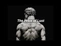 The Price Of Lust A Biblical Warning