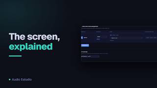 Audio Estudio — Everything on the screen, explained