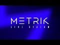 Metrik - Live Stream 017