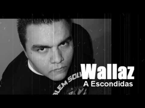 El Wallaz - A escondidas (Soft version)