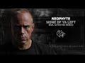 Neophyte - None Of Ya Left (Evil Activities Remix)