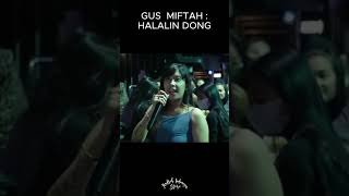 Download lagu GUS MIFTAH HALALIN DONG #gusmiftah mp3