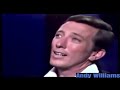 Andy Williams......Till..