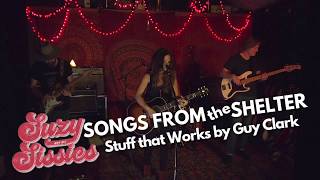 Stuff that Works (Guy Clark cover) - Suzy &amp; the Sissies