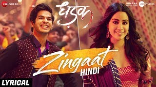 Zingaat Hindi - Lyrical | Dhadak | Ishaan &amp; Janhvi | Ajay-Atul | Amitabh Bhattacharya