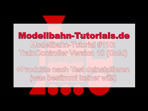 Modellbahn TrainController Tutorial #110: +Produkte nach Test deinstallieren (was keiner will!)