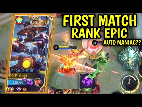 FIRST MATCH IN RANK EPIC AUTO MANIAC?? | GAMEPLAY TOP GLOBAL YI SUN SHIN TERBARU | YSS GAMEPLAY