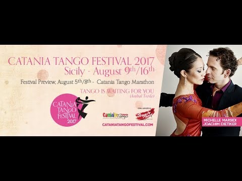 Michelle Marsidi - Joachim Dietiker / Catania Tango Festival 2017 (1/3)