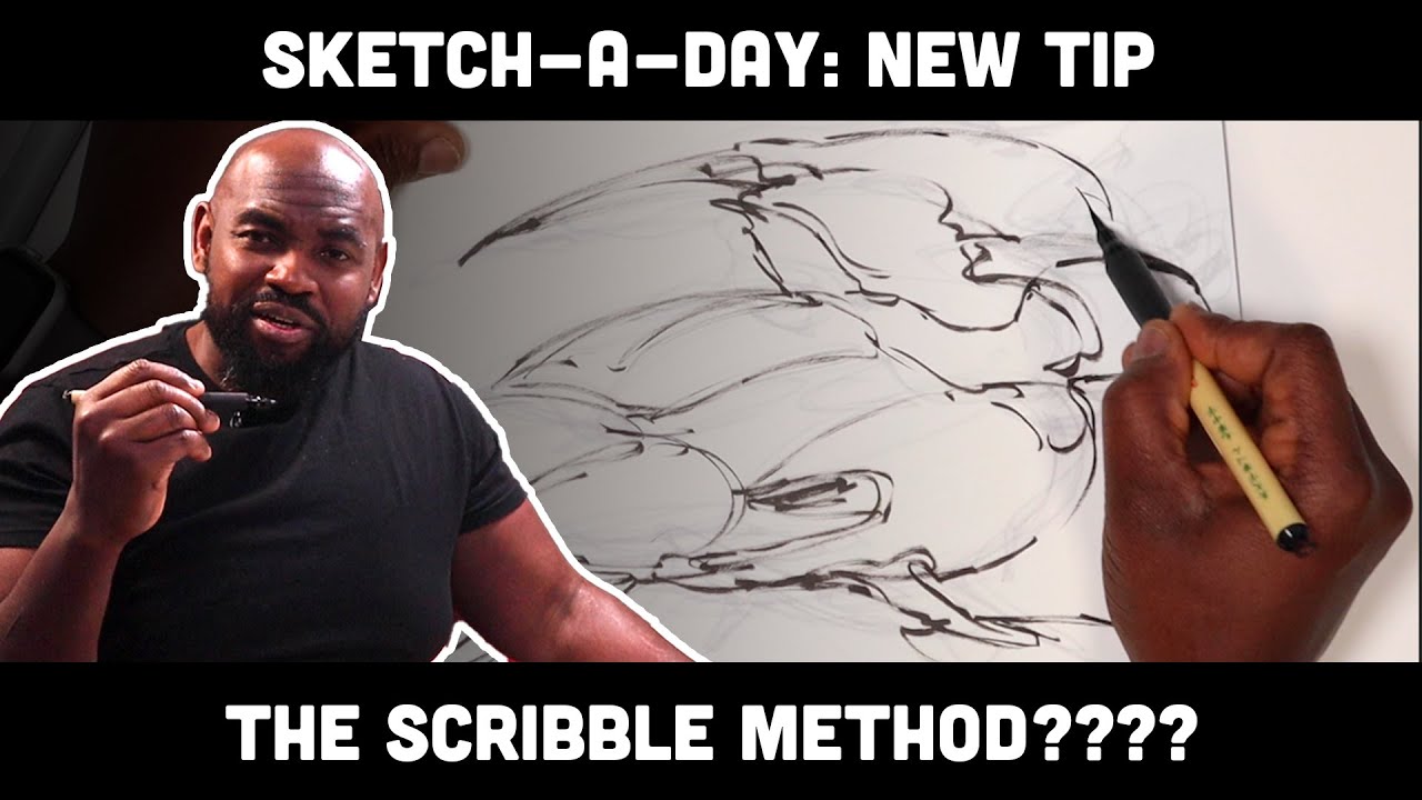 Sketch A Day: Super tip!!! The Scribble Method