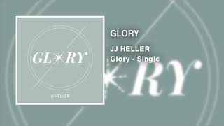 JJ Heller - Glory (Official Audio Video)