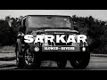 Sarkar Slowed Reverb Jaura Phagwara