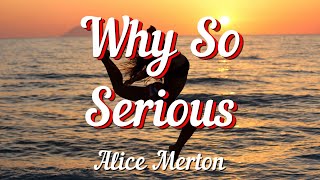 Alice Merton - Why So Serious (Lyrics)