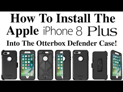 iPhone 8/8 Plus - How To Install The iPhone 8/8 Plus Into The Otterbox Defender Case!