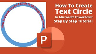 How To Create Text Circle In Microsoft PowerPoint