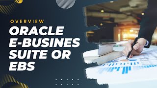 Oracle EBS R12.1.3 Overview | Simplified Explanation with Real-World Examples #oracle #technology