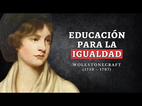 MARY WOLLSTONECRAFT: A Vindication of the Rights of Woman