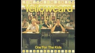 Yellowcard - One For The Kids (Full Album)