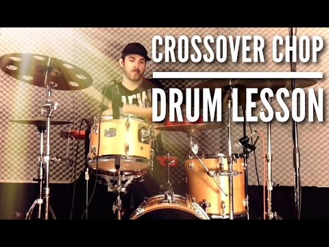 CROSSOVER CHOP | DRUM LESSONS