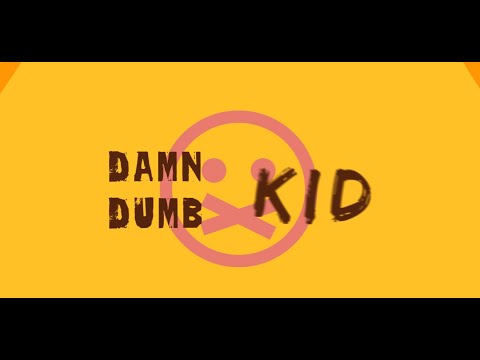 undrwatertape - damn dumb kid (official lyric video)