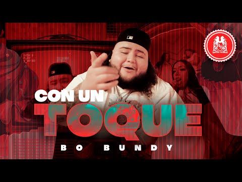 Bo Bundy - Con Un Toque [Official Video]