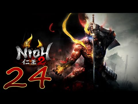 Nioh 2 Playthrough pt24: Holy Drink Counter Going Up (ft.Un_Natural_Studios)
