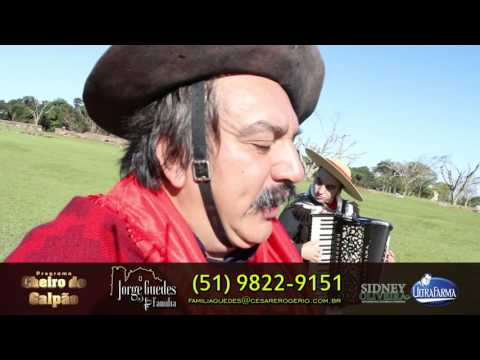 Gaucho Velho   Jorge Guedes e Familia   Programa Cheiro de Galpão