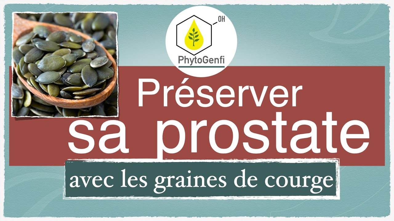 Prostate et graines de courge