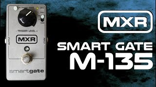 Dunlop M135 MXR Smart Gate - відео 1