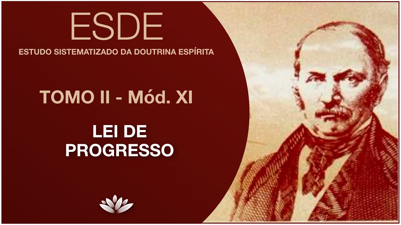 ESDE 2 - Modulo XI: Lei de Progresso