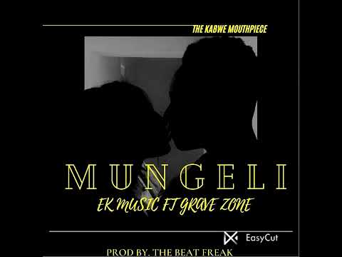 Grave Zone Zambia ft Eudes kasonde Mungeli