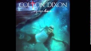 Colton Dixon   Anchor HQ