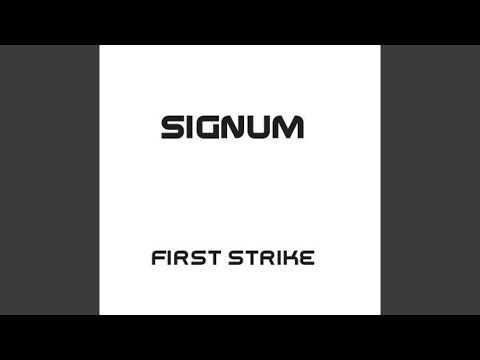 First Strike (Signum Signal 2004 Remake)