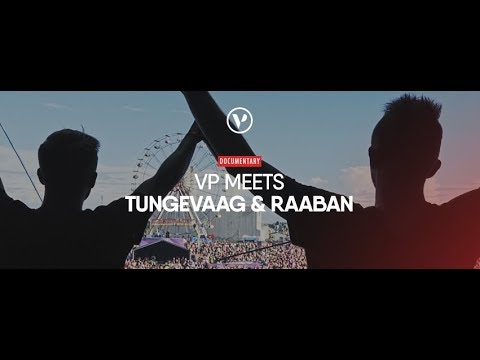 TUNGEVAAG & RAABAN (Documentary VP Meets)