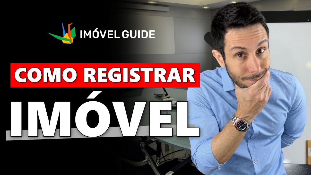 Como REGISTRAR um IMÓVEL