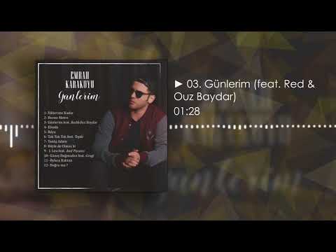 Emrah Karakuyu feat. Red & Ouz Baydar - Günlerim