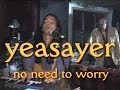 Yeasayer - No Need to Worry 