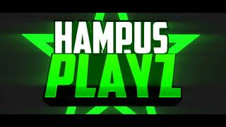 Intro for Hampus Playz ( I hope u like it and enjoy dude )