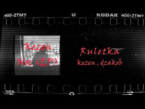 4.Kezen ft.Dzakob - Ruletka