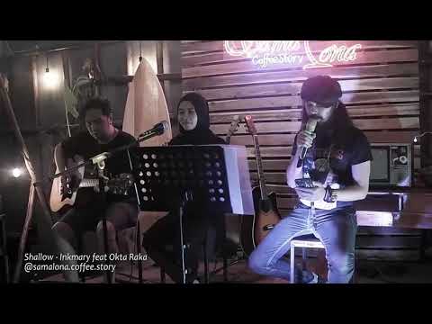 Shallow - Inkmary (ROSEMARY) ft Okta Cover Music