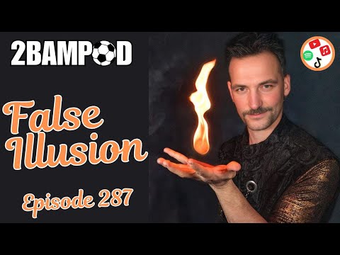 2Bampod #288 - False Illusion