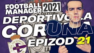 #21 NOWE USTAWIENIE! Deportivo La Coruña w Football Manager 2021