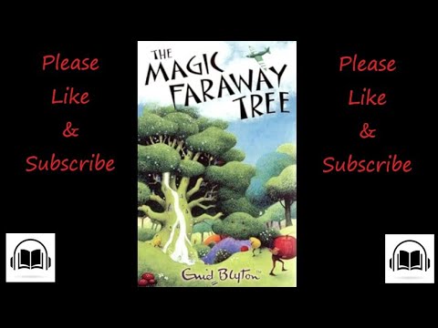 The Magic Faraway Tree by Enid Blyton Full audiobook (Book number 2)