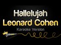 Leonard Cohen - Hallelujah (Karaoke Version)