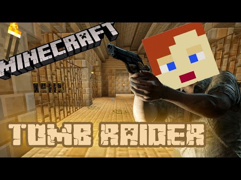 Minecraft but I'm Lara Croft