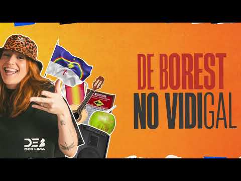 DE BOREST NO VIDIGAL - DEB LIMA (SAFADEZA DE VERÃO)
