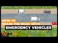 Emergency Vehicles How To Share The Road With Emergency Vehicles